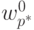 w_{p^* }^0 
