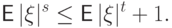 {\mathsf E\,}|\xi|^s\le{\mathsf E\,}|\xi|^t+1.