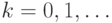 k=0,1, \dots