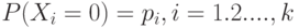 P(X_i=0)=p_i, i=1.2....,k