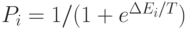 P_{i} = 1/(1+e^{\Delta{E_i}/T})