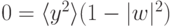 0=\langle y^2 \rangle (1-|w|^2)