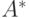 A^*