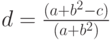 d=\frac{(a+b^2-c)}{(a+b^2)}