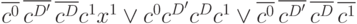  \overline{c^0}\, \overline{c^{D^\prime}}\,\overline{c^D}c^1x^1 \vee c^0 c^{D^\prime}c^Dc^1 \vee \overline{c^0} \,\overline{c^{D^\prime}}\,\overline{c^D}\,\overline{c^1}