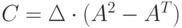 C=\Delta\cdot (A^2-A^T)