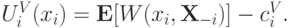 U^V_i(x_i) = \mathbf E[W(x_i,\mathbf X_{-i})]-c^V_i.