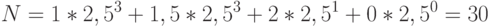 N=1*2,5^3+1,5*2,5^3+2*2,5^1+0*2,5^0=30