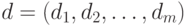 d=(d_1, d_2, …, d_m)