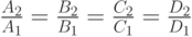 \frac{A_2}{A_1}=\frac{B_2}{B_1}=\frac{C_2}{C_1}=\frac{D_2}{D_1}