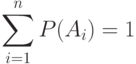 \sum \limits^n_{i=1} P(A_i)=1