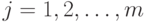 j=1, 2, …, m
