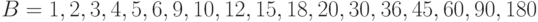 B={1,2,3,4,5,6,9,10,12,15,18,20,30,$ $36,45,60,90,180}