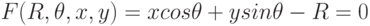 F(R,\theta,x,y) = x cos \theta + y sin \theta - R = 0