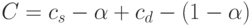 C=c_s-\alpha+c_d-(1-\alpha)
