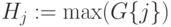 H_j:=\max (G{\{j\}})