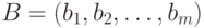 B=(b_1, b_2, …, b_m)