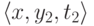 \langle x, y_2, t_2\rangle