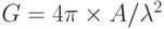 G = 4\pi \times A/\lambda^2