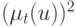 (\mu_{t}(u))^{2}