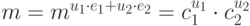 m=m^{u_1 \cdot e_1 + u_2 \cdot e_2} = c_1^{u_1} \cdot c_2^{u_2}