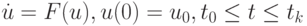 $ \dot {u} = {F}(u), {u}(0) = u_0, t_0 \le t \le t_k $