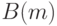 B(m)