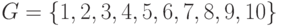 G=\{1,2,3,4,5,6,7,8,9,10\}