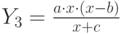 Y_3=\frac{a\cdot x \cdot (x-b)}{x+c}