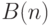 B(n)