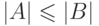 |A|\hm\le |B|