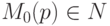 M_0(p) \in N