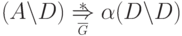 ( A \li D ) \overstar{\myunderset{\gdd{ G }}{ \Rightarrow }}
\alpha ( D \li D )