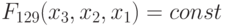 F_{129}(x_3, x_{2}, x_1) = const