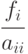 \cfrac{{{f}_{i}}}{{{a}_{ii}}