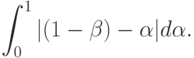 \int_0^1|(1-\beta)-\alpha|d\alpha.