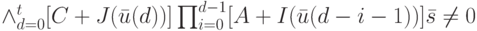 \wedge_{d=0}^t[C+J(\bar u(d))] \prod_{i=0}^{d-1}[A+I(\bar u(d-i-1))]\bar s \ne 0