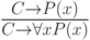 \frac{C \to P(x)}{C \to \forall  xP(x)}