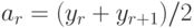 a_{r} = (y_r + y_{r+1})/2