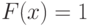 F(x)=1