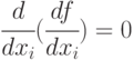 \cfrac{d}{dx_i}(\cfrac{df}{dx_i})=0