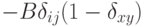 -B\delta_{ij}(1-\delta_{xy})