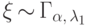 \xi{\,\sim\,}\Gamma_{\alpha,\,\lambda_1}