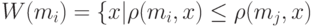 W(m_i) = \{x| \rho (m_i,x) \le \rho (m_j,x) 