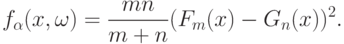 f_{\alpha}(x,\omega)=\frac{mn}{m+n}(F_m(x)-G_n(x))^2.