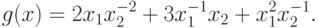 g(x) = 2x_{1}x_{2}^{-2} + 3 x_{1}^{-1}x_{2} +
   x_{1}^{2}x_{2}^{-1}.