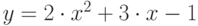 y=2\cdot x^2+3\cdot x-1