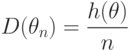 D(\theta_n)=\frac{h(\theta)}{n}