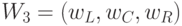 W_3 = (w_{L},w_C , w_{R} )