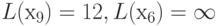 L(х_{9}) = 12,  L(х_{6}) = \infty